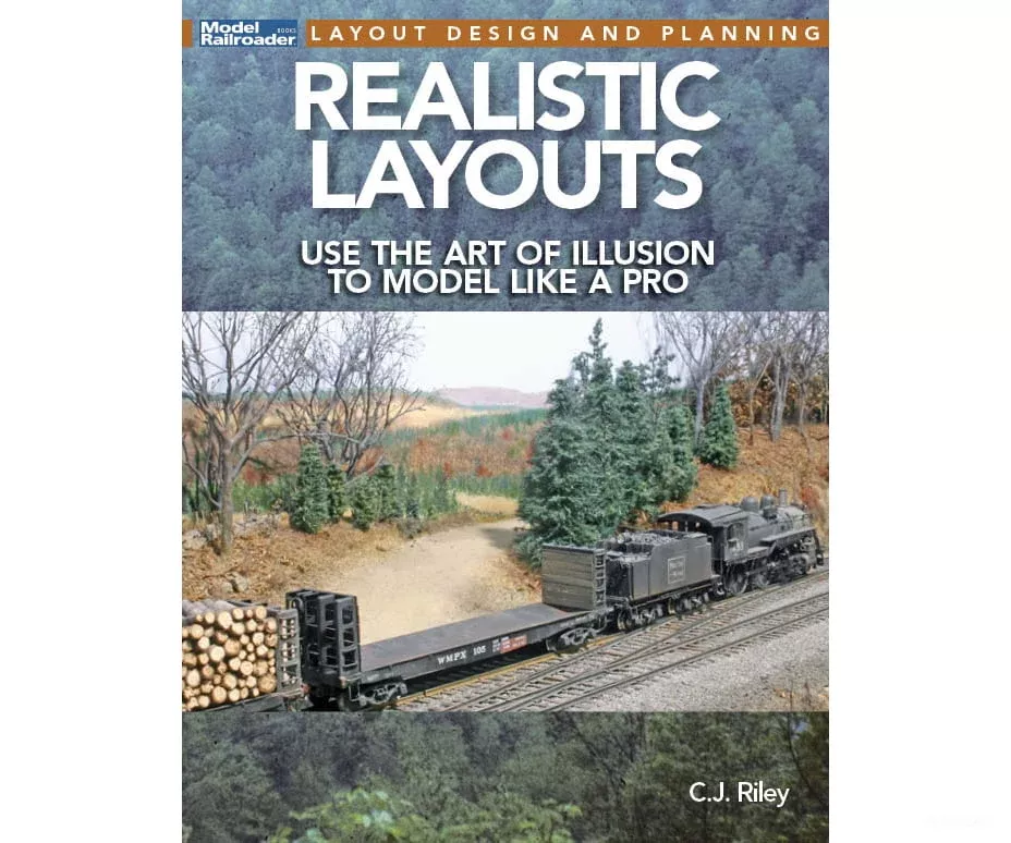 Realistic Layouts, by CJ Riley, Kalmbach